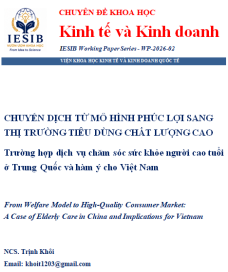 IESIB WP 02 - CHUYỂN DỊCH TỪ MÔI TRƯỜNG PHÚC LỢI SANG THỊ TRƯỜNG TIÊU DÙNG CHẤT LƯỢNG CAO