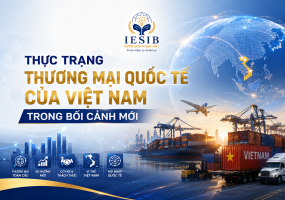 Thực trạng thương mại quốc tế của Việt Nam trong bối cảnh mới